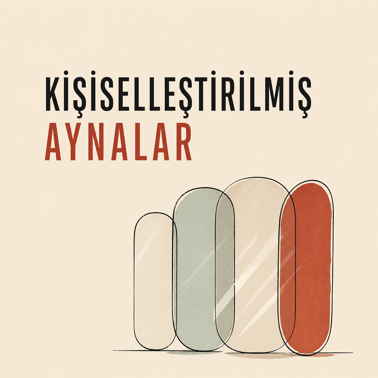 Kişiselleştirilmiş Aynalar