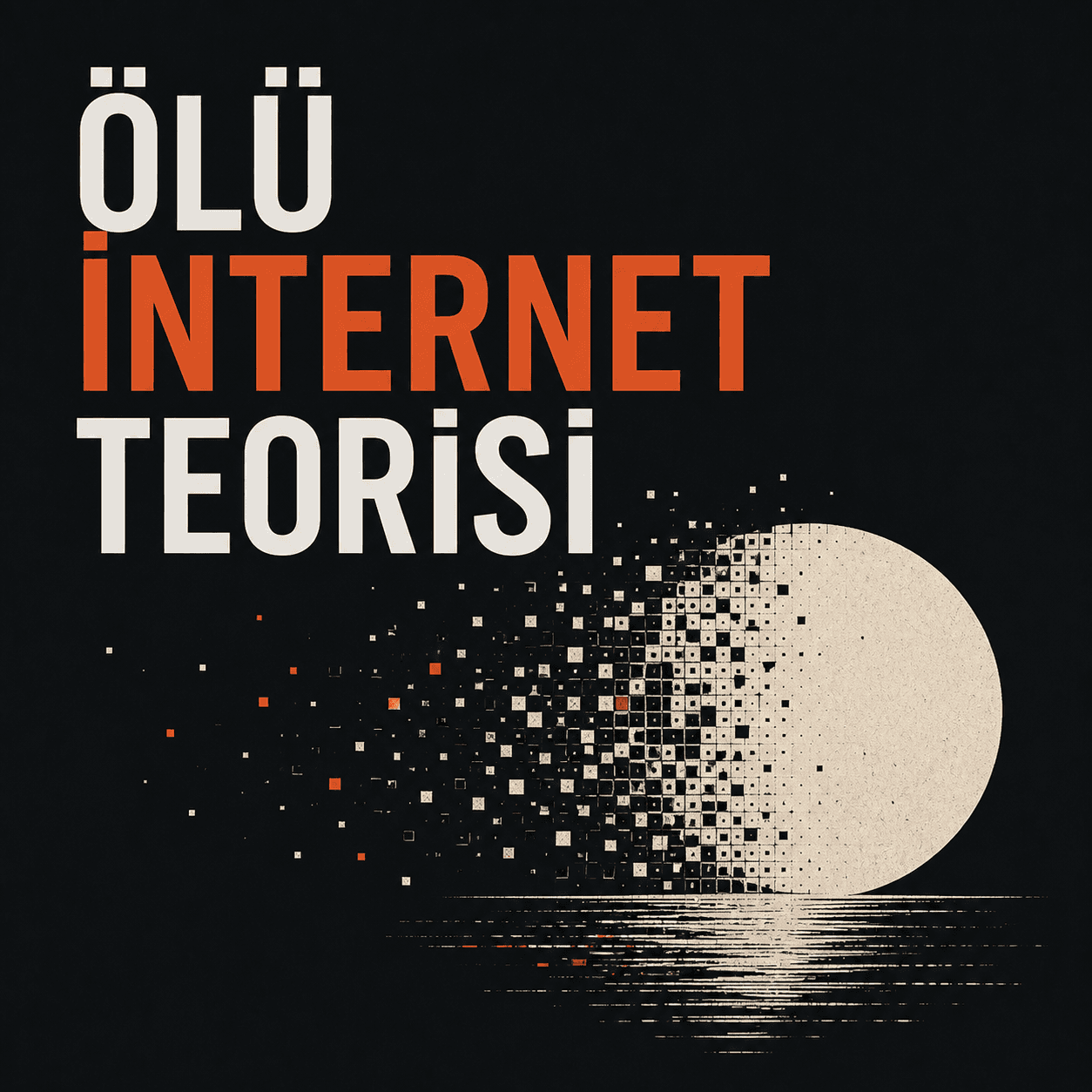 Ölü İnternet Teorisi